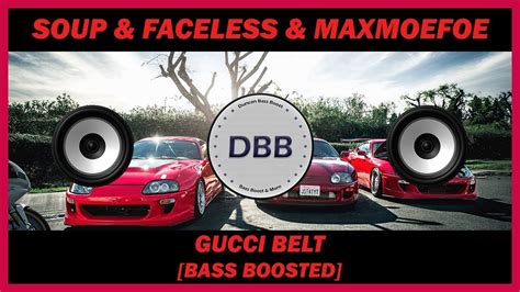 gucci belt faceless lyrics|soup gucci belt youtube.